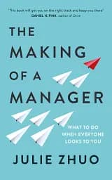 The Making of a Manager