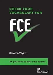Check your vocabulary for FCE