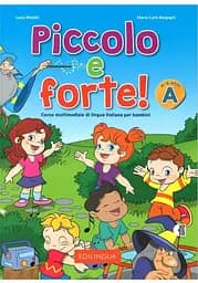 Piccolo e forte! A Libro dello studente ed esercizi + CD audio