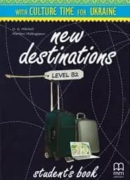 New Destinations Level B2 Student's Book Ukrainian Edition