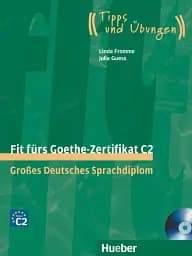 Fit furs Goethe-Zertifikat C2 Lehrbuch mit 2 integrierten Audio-CDs