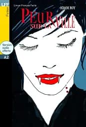 A2 Peur sur la ville + CD audio