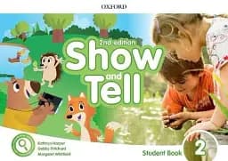 Show and Tell Second Edition 2 Student's Book Pack