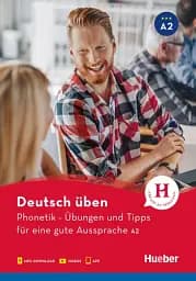 Deutsch uben. Phonetik A2 - Ubungen und Tipps fur eine gute Aussprache