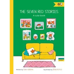 The Seven Red Stories. A Cute Book - Тоня Коржик