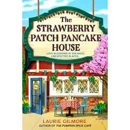 The Strawberry Patch Pancake House - Лорі Гілмор
