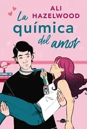La química del amor (Spanish Edition)