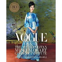 Vogue and Metropolitan Museum of Art Costume Institute: Updated Edition - Хэмми Боулз, Хлоя Малль