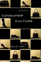 Consumer Culture (2nd Edition)