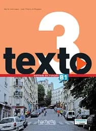 Texto. Niveau 3. Livre de l'eleve + DVD-ROM + manuel numerique