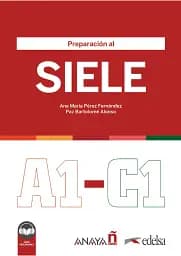 Preparación al SIELE A1-C1. Libro del alumno + audio descargable