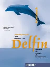 Delfin Arbeitsbuch Teil 1 Lektionen 1–10