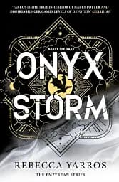 Onyx Storm. The Empyrean. Book 3