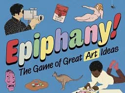 Epiphanies. The Game of Great Art Ideas