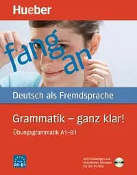 Grammatik - ganz klar! Übungsgrammatik mit CD-ROM - Hörübungen und interaktive Übungen