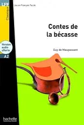 A2 Contes de la becasse + CD audio