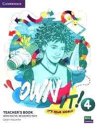 Own it! 4. Teacher's Book with Digital Resource Pack