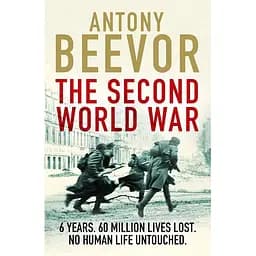 The Second World War - Бівор Ентоні