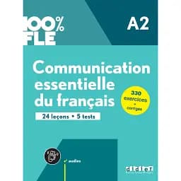 100% FLE A2 Communication essentielle du français Livre + didierfle.app