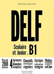 DELF Scolaire et Junior B1 + DVD-ROM