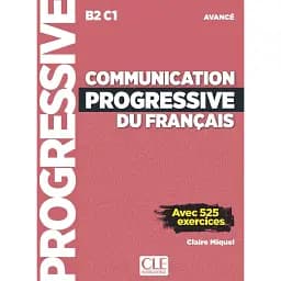 Communication progressive du français 3e Edition Niveau Avance B2-C1 Livre + Livre-web + Audio téléchargeable