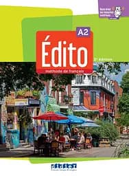 Edito A2 2e Edition Livre de l'eleve + didierfle.app