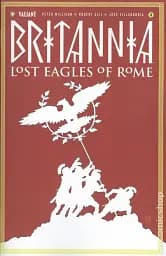 Britannia Lost Eagles of Rome (2018 Valiant) #4A
