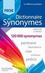 Dictionnaire Hachette Poche. Des Synonymes