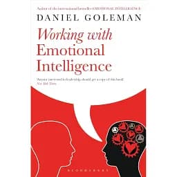 Working with Emotional Intelligence - Денiел Ґоулман
