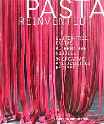 Pasta Reinvented