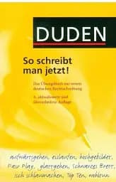 Duden, So schreibt man jetzt!
