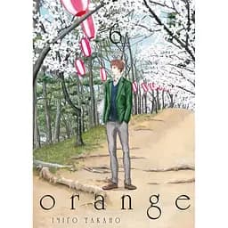 Оранж. Том 6 - Ічіґо Такано