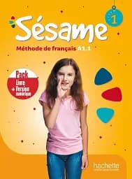 Sésame 1. Pack Livre de l'élève + Version numérique A1.1