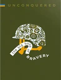 UNCONQUERED. The big book og bravery