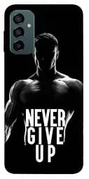 Чохол Demsky Never give up для Samsung Galaxy M23 5G