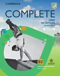 Complete First for Schools 2 Edition Teacher's Book with Downloadable Resource Pack (Class Audio and TTeacher's Photocopiable Worksheets)