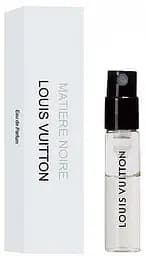 Парфумована вода Мініатюра Louis Vuitton Matiere Noire 2 мл