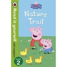 Read it yourself: Level 2 Peppa Pig: Nature Trail
