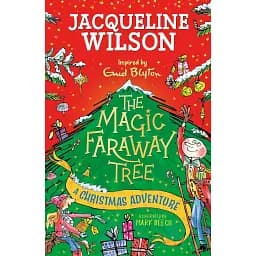 The Magic Faraway Tree. A Christmas Adventure - Вілсон Джаклін