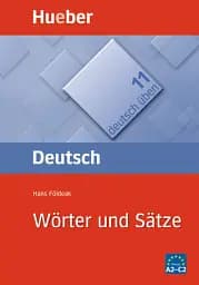 Deutsch uben. Worter und Satze