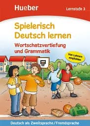 Spielerisch Deutsch Lernen. Lernstufe 3