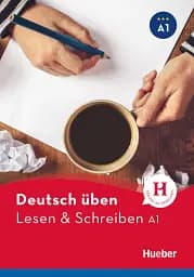 Deutsch uben. Lesen + Schreiben A1 Buch