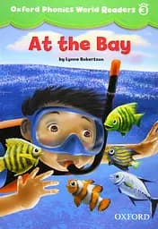 Oxford Phonics World. Level 3. Reader: At the Bay