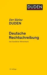 Der kleine Duden - Deutsche Rechtschrei. Das handliche Wörterbuch