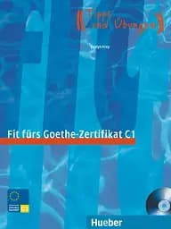 Fit furs Goethe-Zertifikat C1 mit Audio-CD