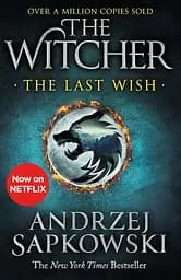 The Witcher. The Last Wish