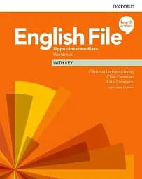 English File. Upper-Intermediate. Workbook with Key