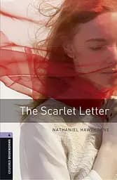 Oxford Bookworms Library Level 4. The Scarlet Letter audio pack