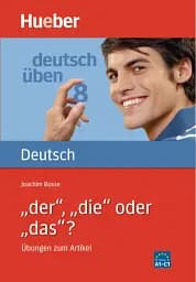 Deutsch uben. Band. 8 "der", "die" oder "das"?