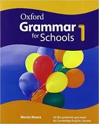 Oxford Grammar For Schools 1. Student's Book